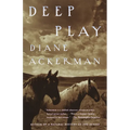 Deep Play