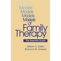 Models Of Family Therapy: The Essential Guide