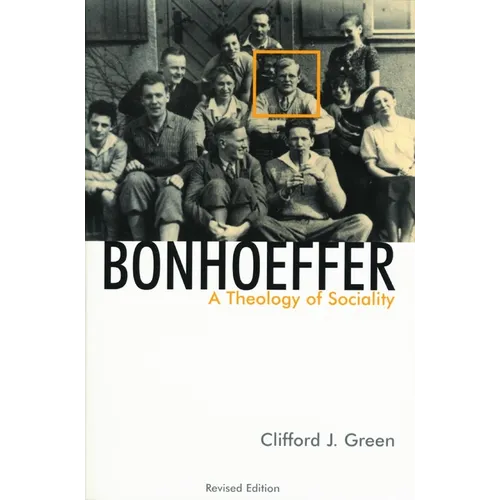 Bonhoeffer: A Theology of Sociality - Paperback