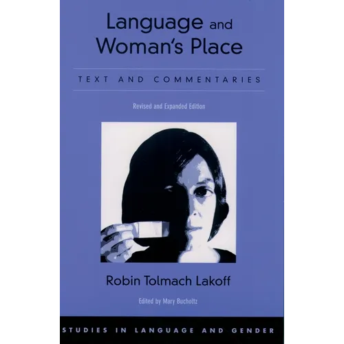Language and Woman's Place: Text and Commentaries - Paperback
