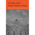 Rise of the People's Bank of China: The Politics of Institutional Change