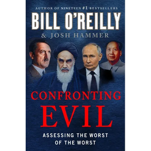 Confronting Evil: Assessing the Worst of the Worst - Hardcover