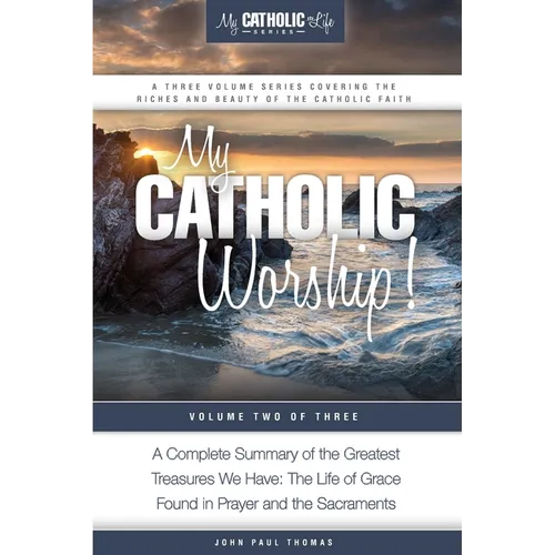 My Catholic Worship! - Paperback