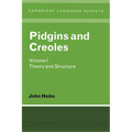 Pidgins and Creoles Volume I: Theory and Structure