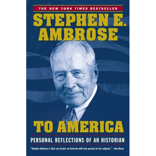 To America: Personal Reflections of an Historian - Paperback