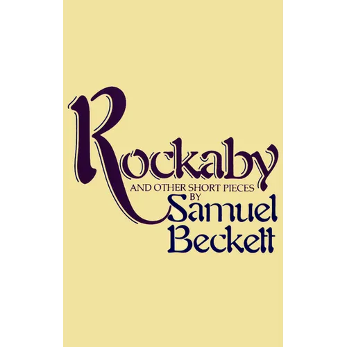 Rockabye and Other Short Pieces - Paperback