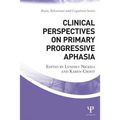Clinical Perspectives on Primary Progressive Aphasia