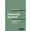 Measuring the Mind: Conceptual Issues in Contemporary Psychometrics