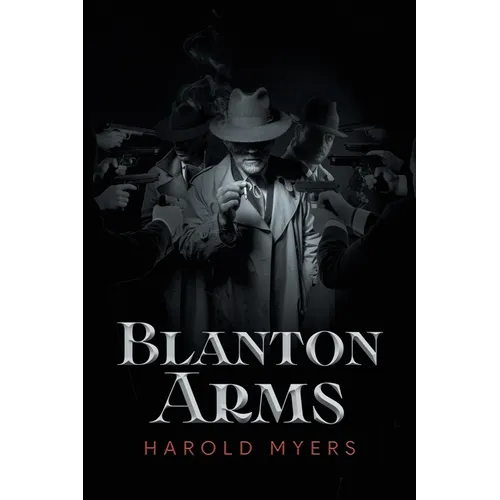 Blanton Arms - Paperback