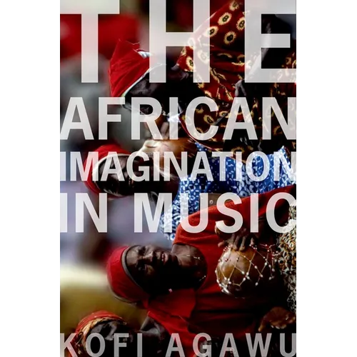 African Imagination in Music P - Paperback