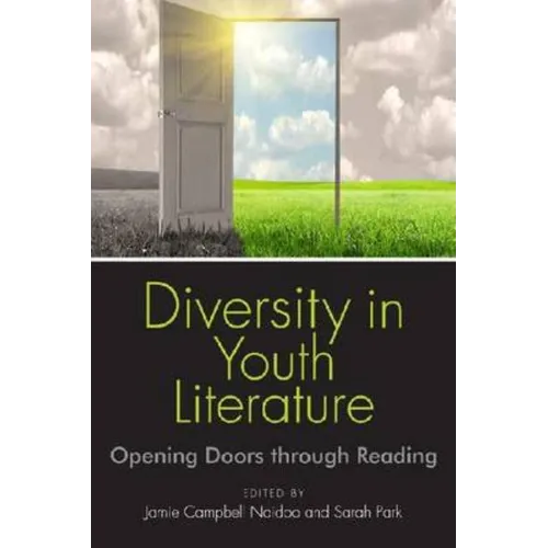 Diversity in Youth Literature: Opening Doors Through Reading - Paperback