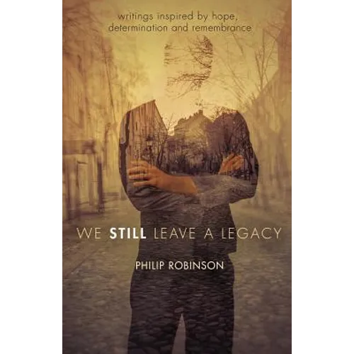 We Still Leave a Legacy