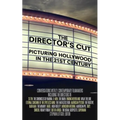 The Director's Cut: Picturing Hollywood in the 21st Century