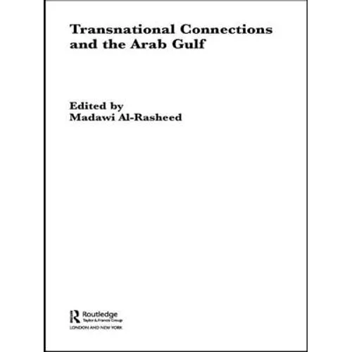 Transnational Connections and the Arab Gulf