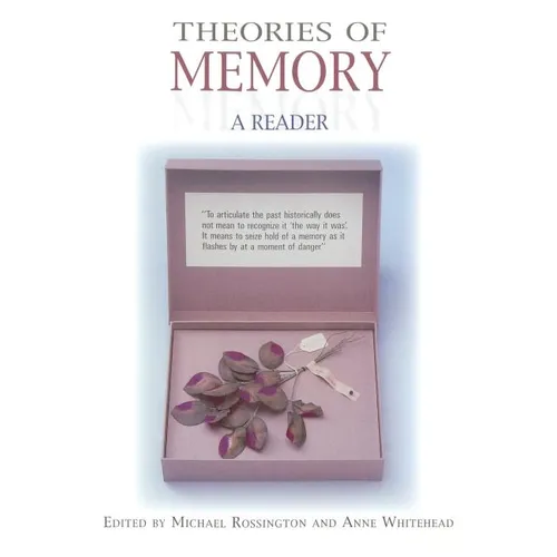 Theories of Memory: A Reader - Paperback