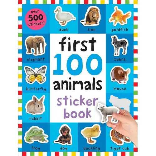 First 100 Stickers: Animals: Over 500 Stickers
