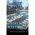 The Docklands Mystery