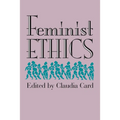 Feminist Ethics (PB)