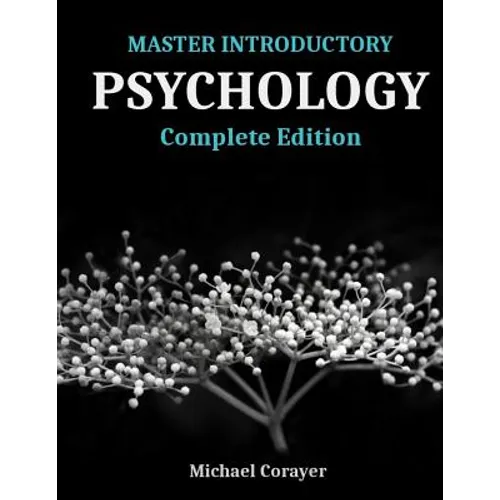 Master Introductory Psychology: Complete Edition