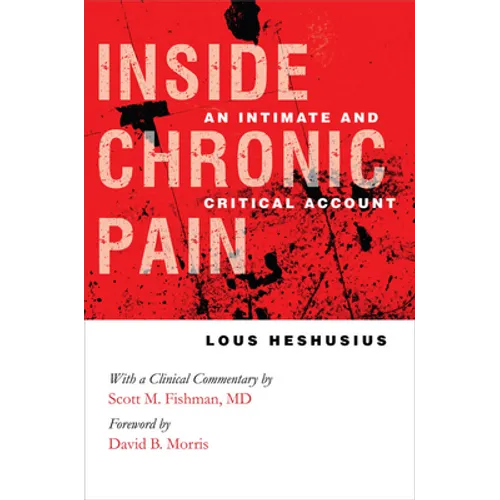 Inside Chronic Pain - Hardcover