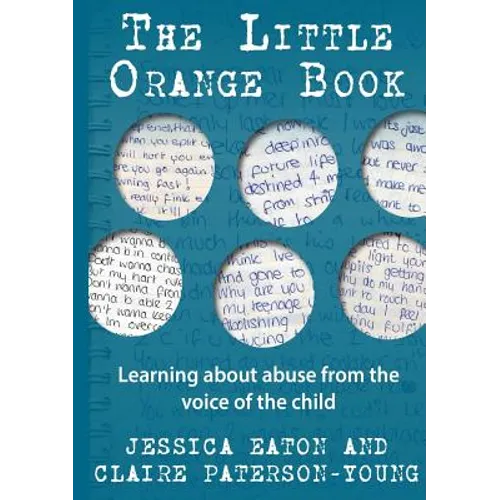The Little Orange Book: Learning about abuse from the voice of the child - Paperback