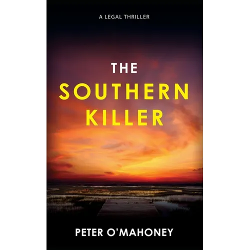 The Southern Killer: An Epic Legal Thriller - Paperback