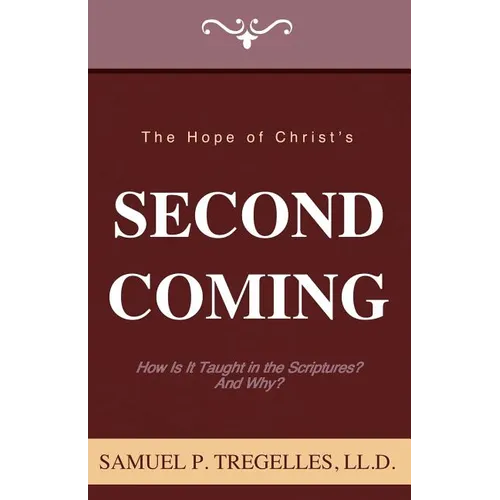 The Hope of Christ's Second Coming - Paperback