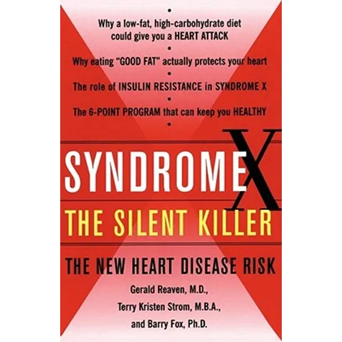 Syndrome X: The Silent Killer: The New Heart Disease Risk - Paperback