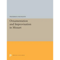 Ornamentation and Improvisation in Mozart
