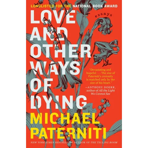 Love and Other Ways of Dying: Essays - Paperback