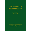 The Papers of William Penn, Volume 3: 1685-17