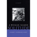 A Woman Named Solitude