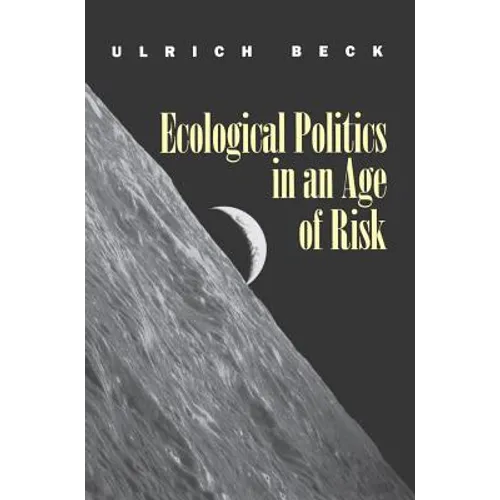 Ecological Politics in an Age of Risk - Paperback