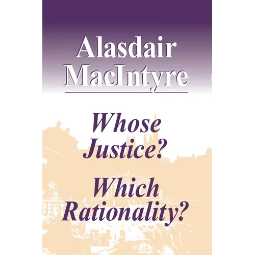 Whose Justice? Which Rationality? - Paperback