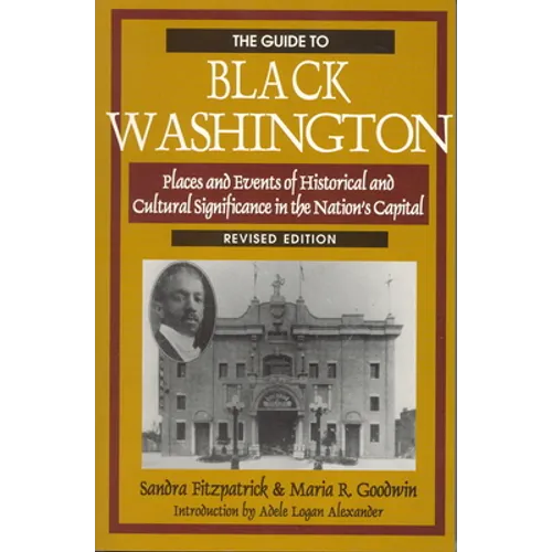 The Guide to Black Washington, Revised Illustrated Edition - Paperback