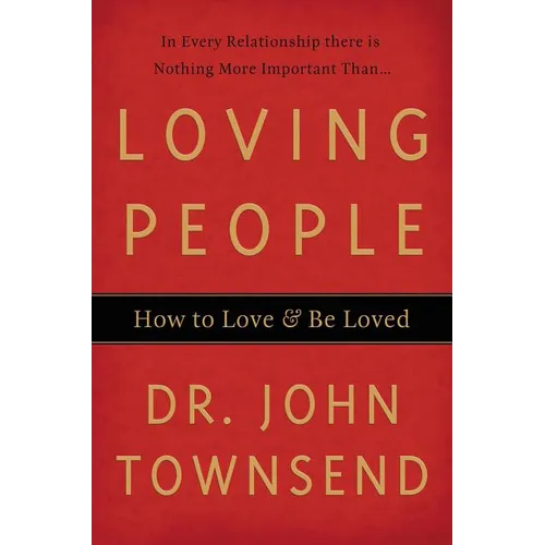 The Loving People: How to Love & Be Loved - Paperback