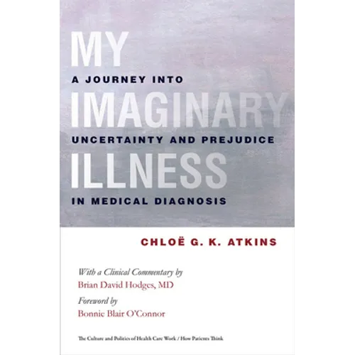 My Imaginary Illness - Hardcover