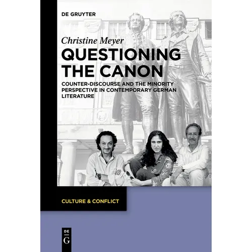 Questioning the Canon: Counter-Discourse and the Minority Perspective in Contemporary German Literature - Paperback