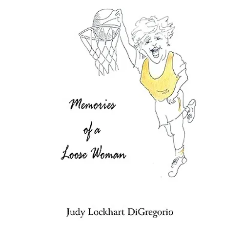 Memories of a Loose Woman - Paperback