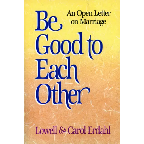 Be Good to Each Other - Paperback