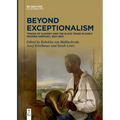 Beyond Exceptionalism: Traces of Slavery and the Slave Trade in Early Modern Germany, 1650-1850