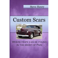 Custom Scars: Where Hope Can Be Found in the Midst of Pain