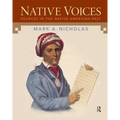 Native Voices: Sources in the Native American Past, Volumes 1-2