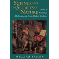 Science and the Secrets of Nature: Books of Secrets in Medieval and Early Modern Culture