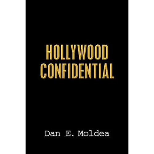Hollywood Confidential: A True Story of Wiretapping, Friendship, and Betrayal - Paperback