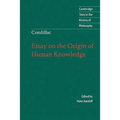 Condillac: Essay on the Origin of Human Knowledge