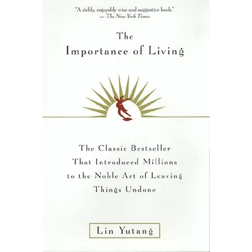 The Importance of Living - Paperback