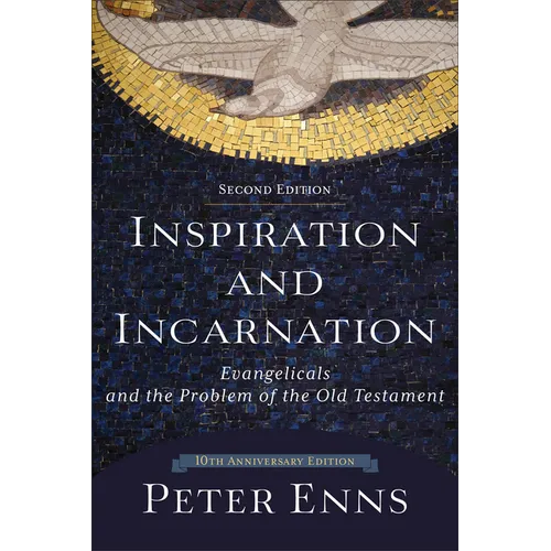 Inspiration and Incarnation - Paperback