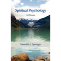 Spiritual Psychology: A Primer