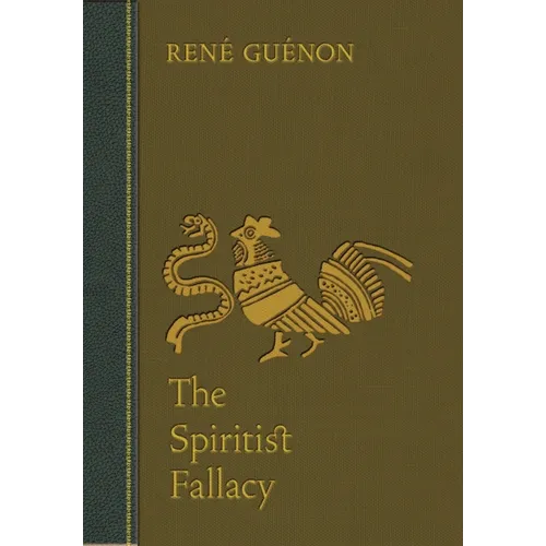 The Spiritist Fallacy - Hardcover